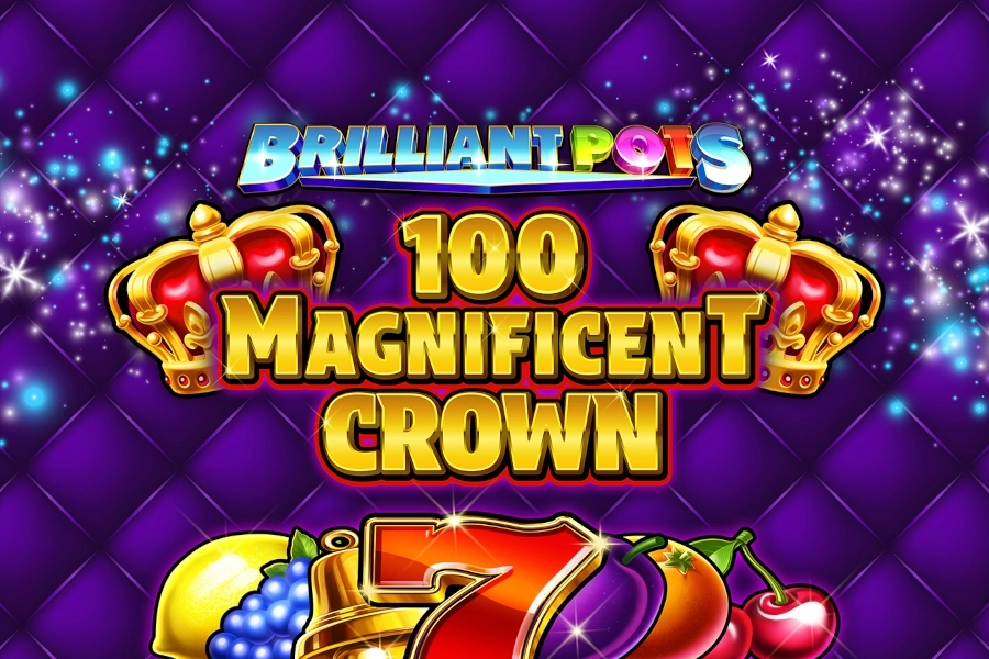 Brilliant Pots 100 Magnificent Crown